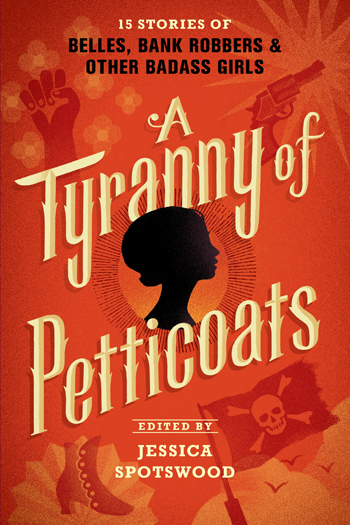 A Tyranny of Petticoats cover